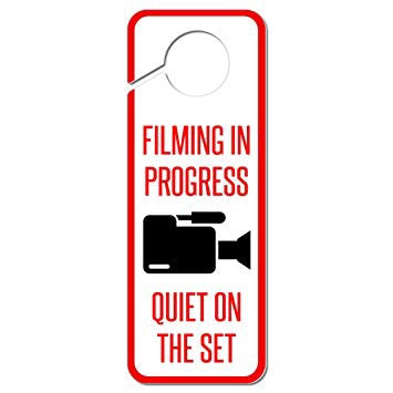 Filming In Progress Sign Dependable Expendables